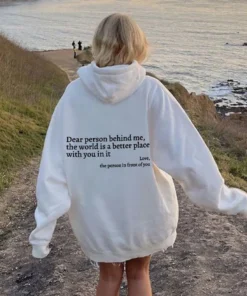 Dear Person Behind Me Sweatshirt